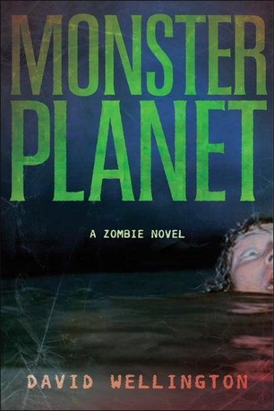 Monster Planet: A Zombie Novel cover