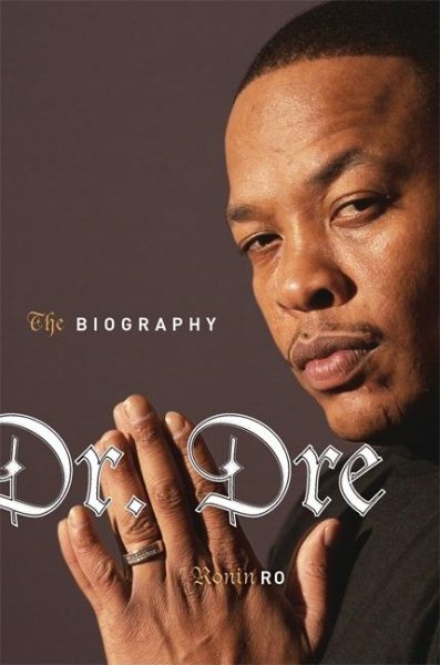 Dr. Dre: The Biography cover