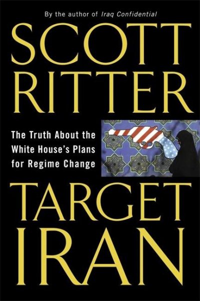 Target Iran: The Truth About the White House's Plans for Regime Change cover