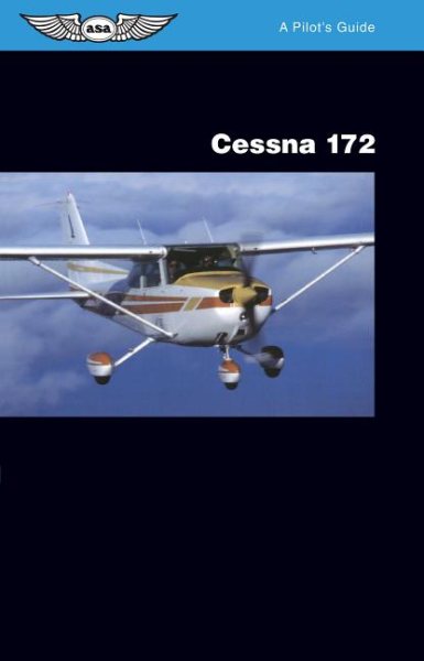 Cessna 172: A Pilot's Guide cover