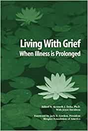 Living With Grief When Illness Is Prolonged cover