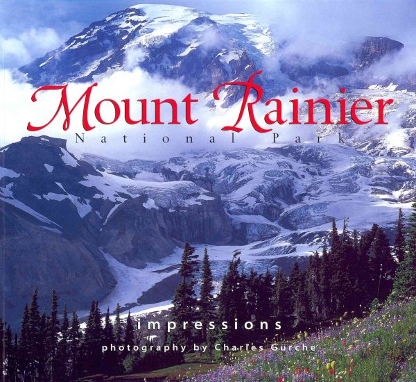 Mount Rainier National Park Impressions