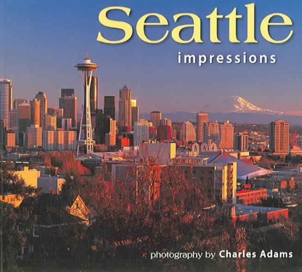 Seattle Impressions (Impressions (Farcountry Press))