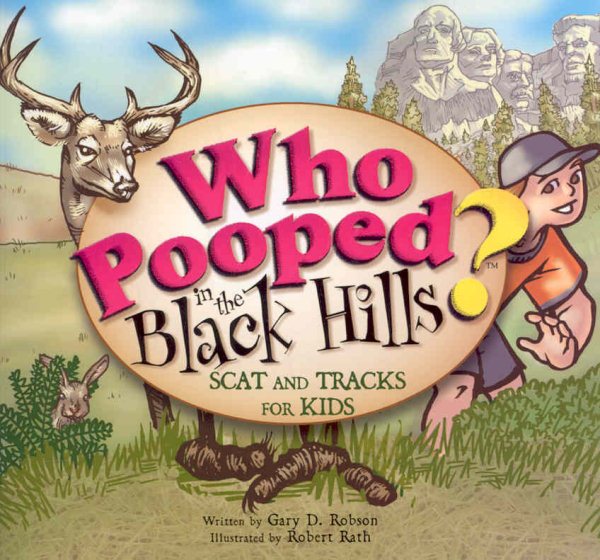 Who Pooped in the Black Hills? - Scat and Tracks for Kids cover