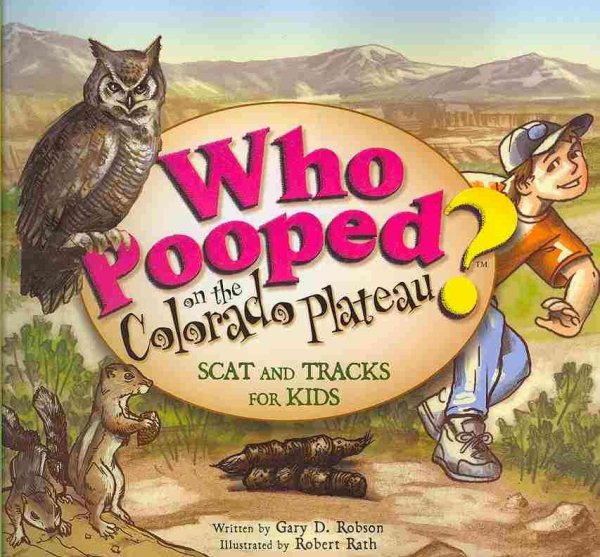 Who Pooped in the Colorado Plateau? - Scat and Tracks for Kids cover