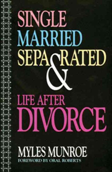 Single, Married, Separated and Life after Divorce cover