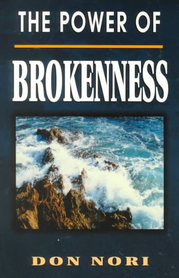 The Power of Brokenness cover