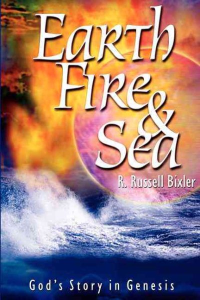 Earth, Fire & Sea: God's Story in Genesis