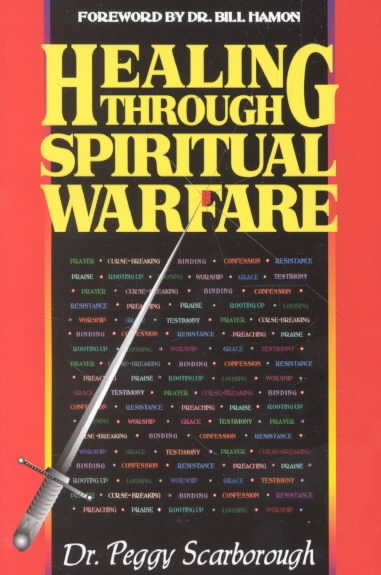 Healing Through Spiritual Warfare cover