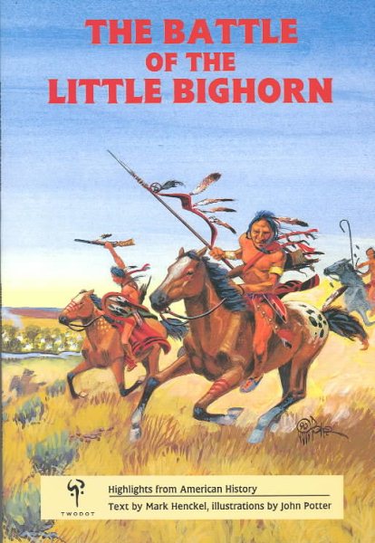The Battle of Little Bighorn (Highlights from American History) cover