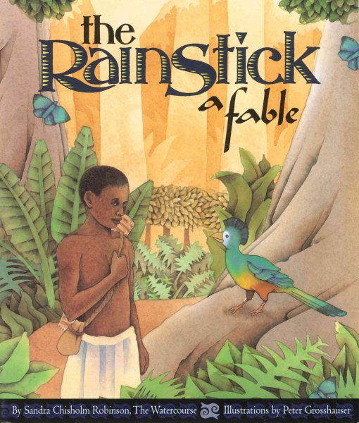 The Rainstick, A Fable cover