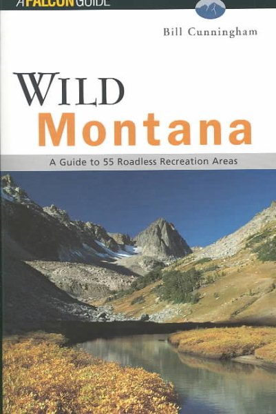 Wild Montana (Falcon Guides Wild)
