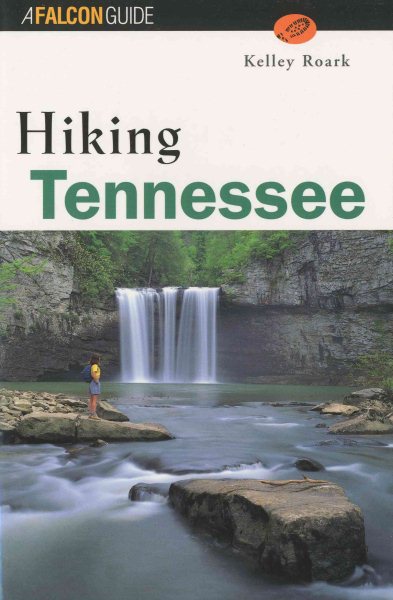 Hiking Tennessee (State Hiking Guides Series) cover