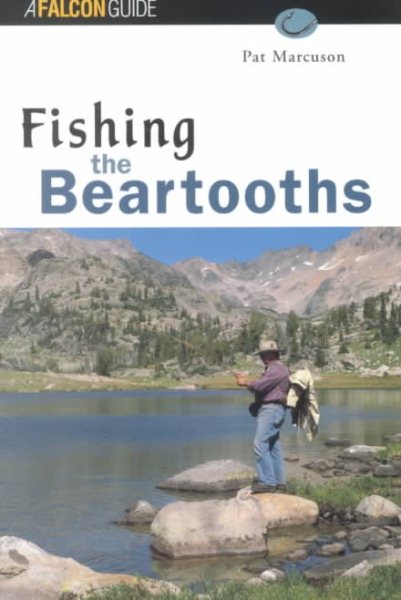 Fishing the Beartooths (Regional Fishing Series)