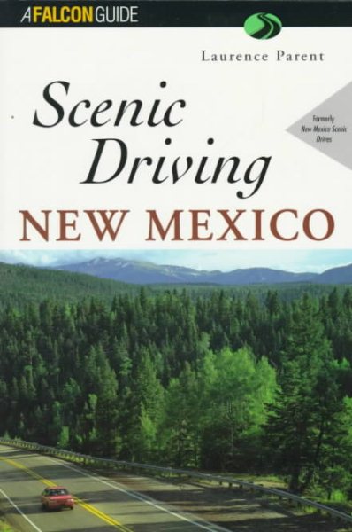 Scenic Driving New Mexico (Scenic Driving Series) cover