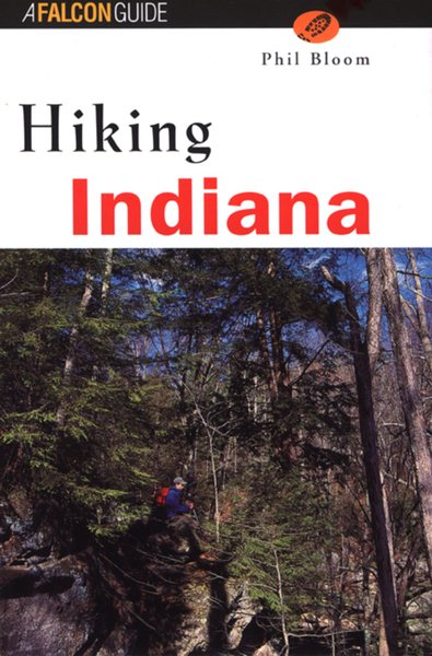 Hiking Indiana (State Hiking Guides Series) cover