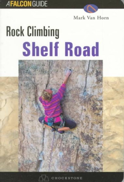 Rock Climbing Shelf Road (Regional Rock Climbing Series) cover