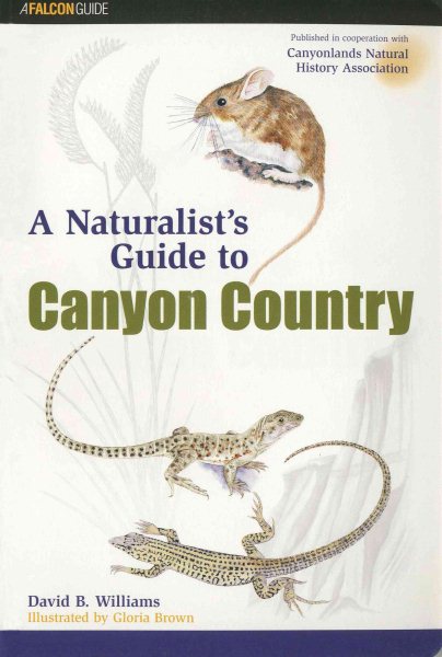 A Naturalist's Guide to Canyon Country cover
