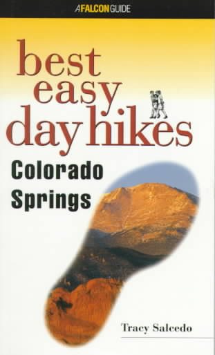 Best Easy Day Hikes Colorado Springs (Best Easy Day Hikes Series) cover