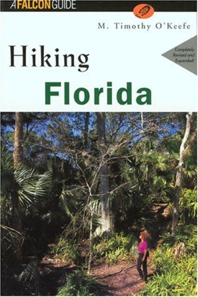 Hiking Florida, rev (State Hiking Series) cover