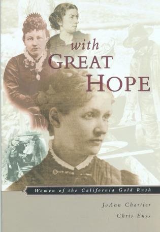 With Great Hope: Women of the California Gold Rush cover