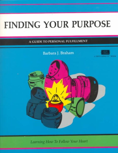 Finding Your Purpose: A Guide to Personal Fulfillment cover