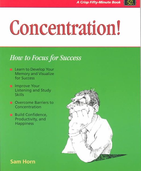Crisp: Concentration!: How to Focus for Success (Fifty Minute Series) cover