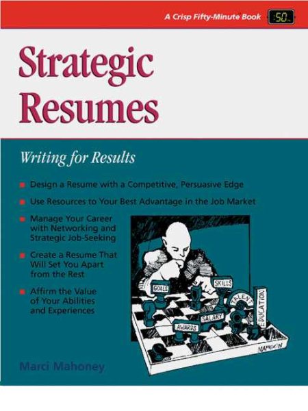 Crisp: Strategic Resumes: Writing for Results (Fifty-Minute Series) cover