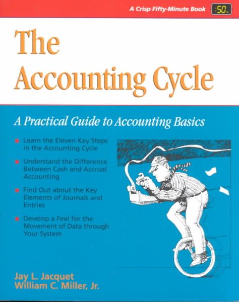 The Accounting Cycle: Primer for Nonfinancial Managers (Fifty-Minute Series Book) cover