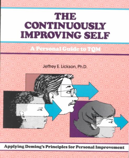 The Continuously Improving Self: A Personal Guide to TQM cover