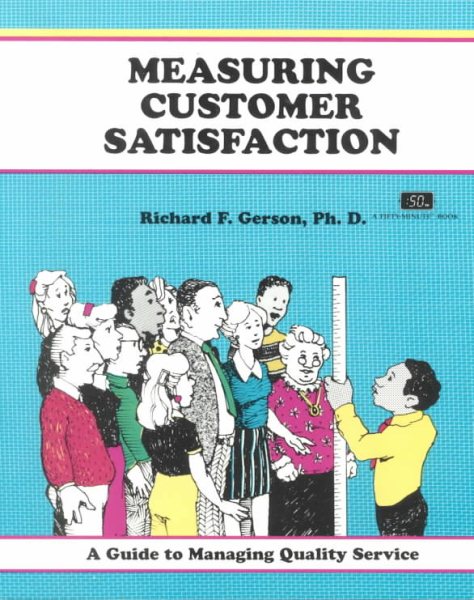 Measuring Customer Satisfaction (A Fifty-Minute Series Book) cover