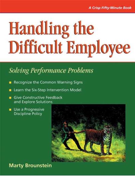 Handling the Difficult Employee: Solving Performance Problems (50 Minute Series)