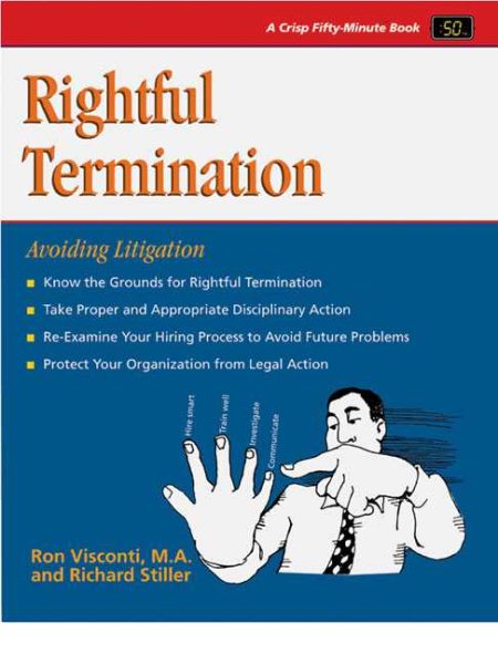Rightful Termination: Avoiding Litigation (A Fifty-Minute Series Book) cover