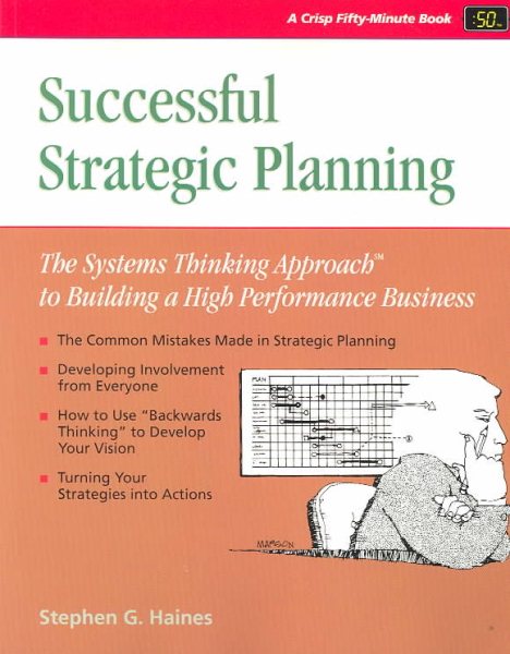 Crisp: Successful Strategic Planning: The Systems Thinking Approach to Building a High Performance Business (50-Minute Series) cover