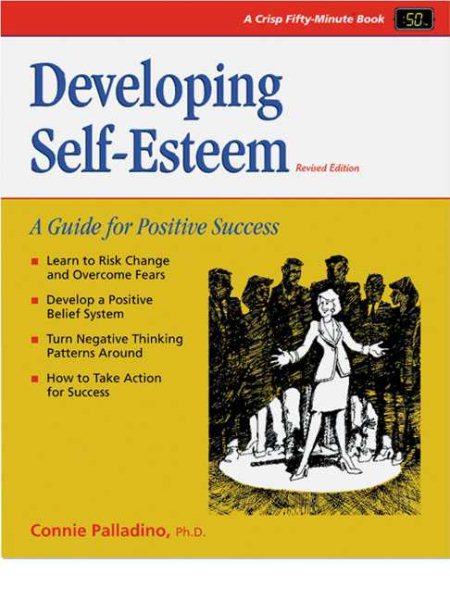 Developing Self-Esteem, Revised Edition: A Guide for Positive Success (50 Minute) cover