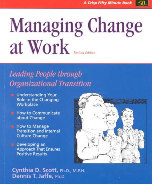 Managing Change at Work (A Fifty-Minute Series Book) cover