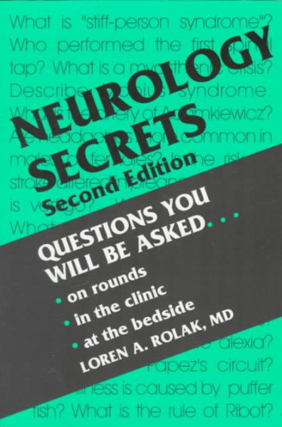 Neurology Secrets: Questions You Will Be Asked-- On Rounds, in the Clinic, at the Bedside (Secrets Series) cover