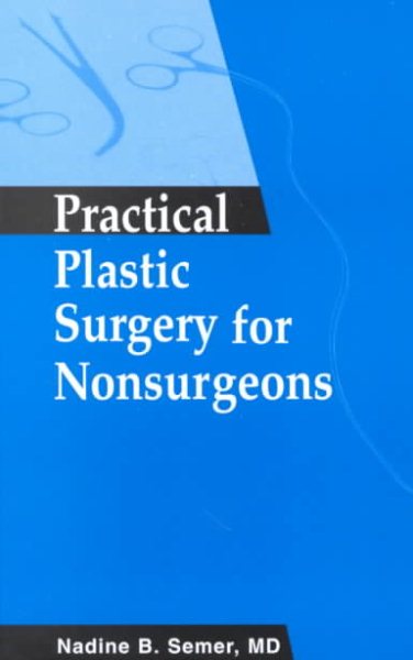 Practical Plastic Surgery for Nonsurgeons cover