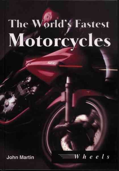 The World's Fastest Motorcycles (Wheels) cover