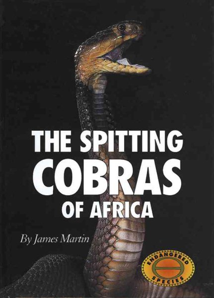 The Spitting Cobras of Africa (Animals & the Environment) cover