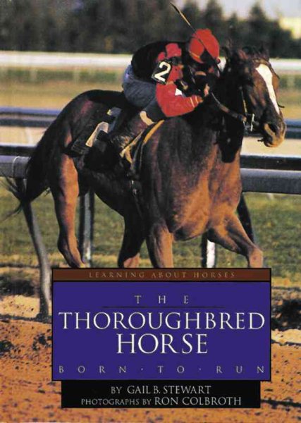 The Thoroughbred Horse (Learning about Horses) cover