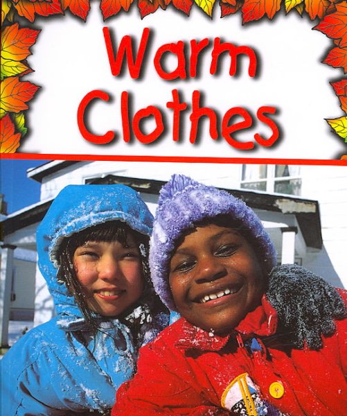 Warm Clothes (Preparing for Winter)