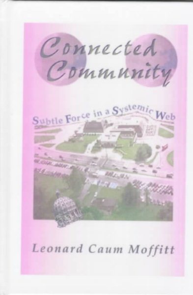 Connected Community: Subtle Force in a Systemic Web cover