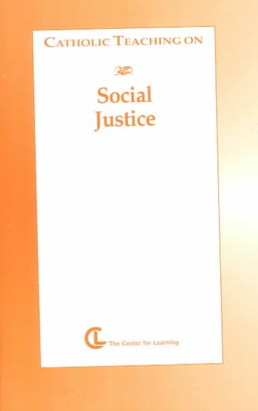 Catholic Teaching on Social Justice (Catholic Teaching Series) (Catholic Teaching Series) (Catholic Teaching Series) (Catholic Teaching Series)