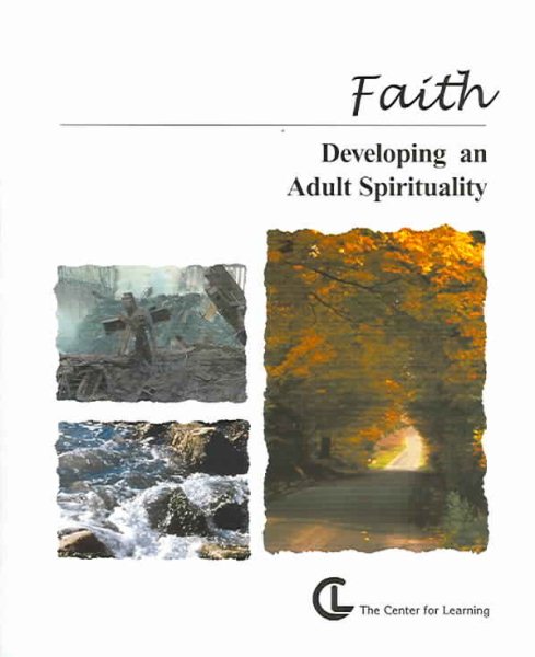 Faith: Developing an Adult Spirituality cover