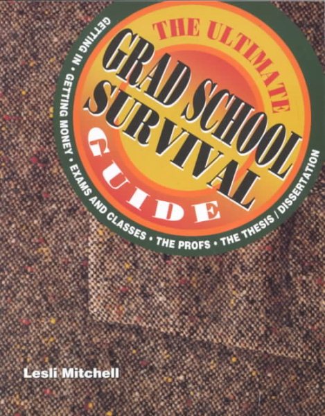 Ultimate Grad School Survival Guide cover