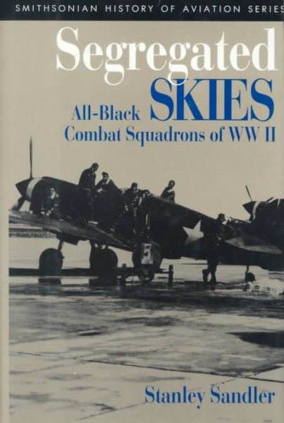 SEGREGATED SKIES (Smithsonian History of Aviation and Spaceflight) cover