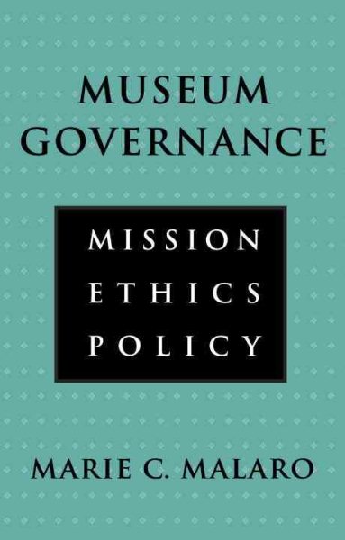 Museum Governance. Mission, Ethics, Policy cover