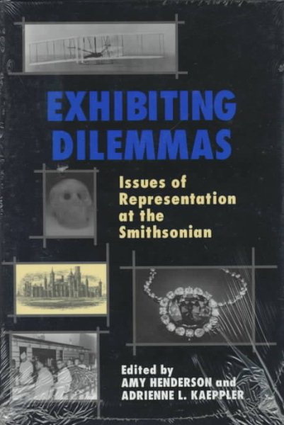 Exhibiting Dilemmas: Issues of Representation at the Smithsonian cover
