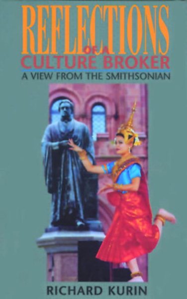 Reflections of a Culture Broker: A View From the Smithsonian cover